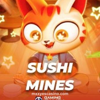 Sushi Mines mxxyescasino